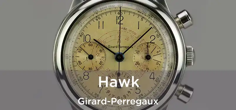  Hawk Girard-Perregaux