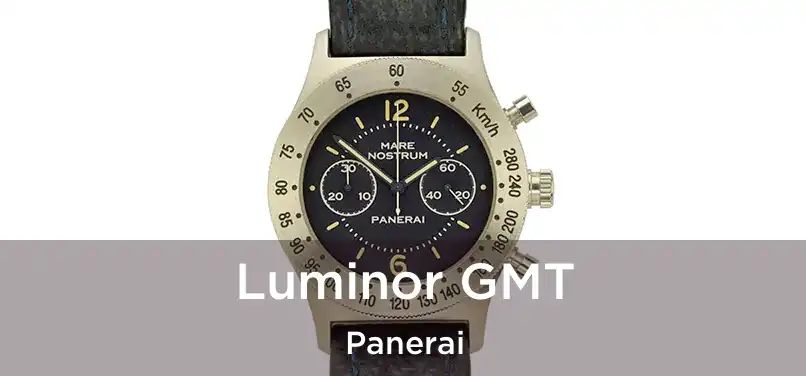  Luminor GMT Panerai
