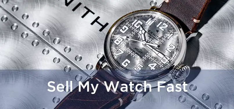  Sell My Watch Fast 
